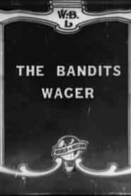 Watch The Bandit's Wager