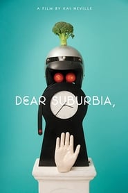 Watch Dear Suburbia,