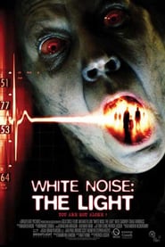 Watch White Noise 2: The Light