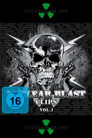 Watch Nuclear Blast Clips Vol. 1