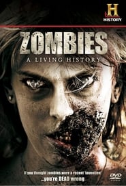 Watch Zombies: A Living History