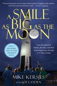 Watch A Smile as Big as the Moon