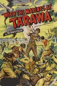 Watch With the Marines at Tarawa