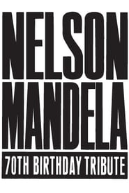 Watch Nelson Mandela 70th Birthday Tribute