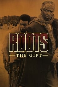 Watch Roots: The Gift