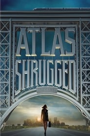 Watch Atlas Shrugged: Part I