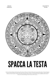 Watch Spacca La Testa