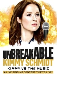 Watch Unbreakable Kimmy Schmidt: Kimmy vs. the Music: A Live Singing Contest (That's Live)