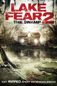 Watch Lake Fear 2: The Swamp
