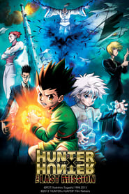 Watch Hunter × Hunter: The Last Mission