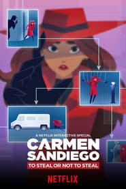 Watch Carmen Sandiego: To Steal or Not to Steal