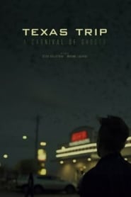 Watch Texas Trip, A Carnival of Ghosts