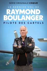 Watch Le dernier vol de Raymond Boulanger