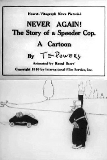 Never Again! The Story of a Speeder Cop.