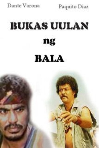 Watch Bukas Uulan ng Bala