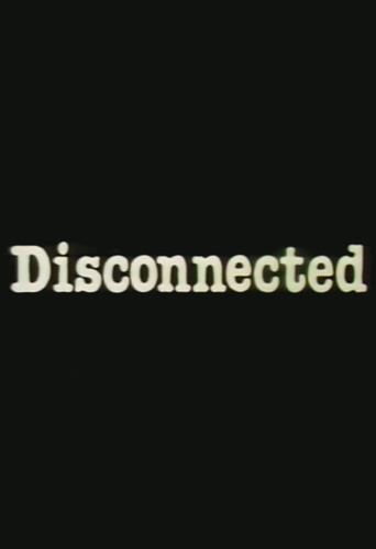 Watch Disconnected