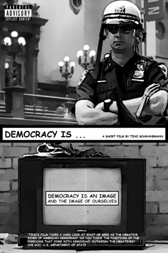 Watch Democracy Is ...