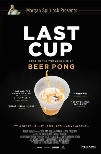 Last Cup: Road to the World Series of Beer Pong