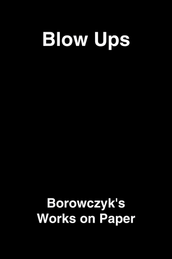 Watch Blow Ups: Borowczyk's Works on Paper