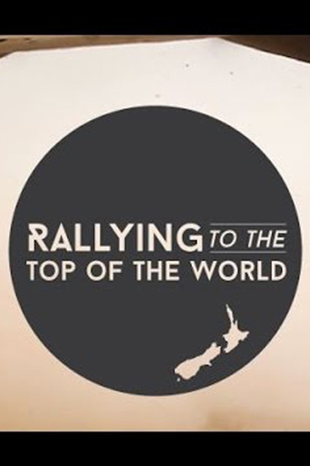 Watch Rallying to the Top of the World
