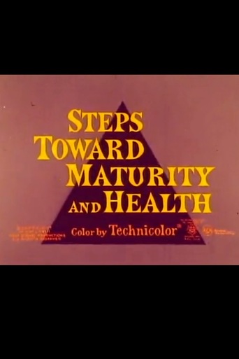 Watch Steps Towards Maturity and Health