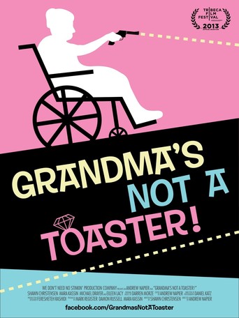 Grandma's Not a Toaster