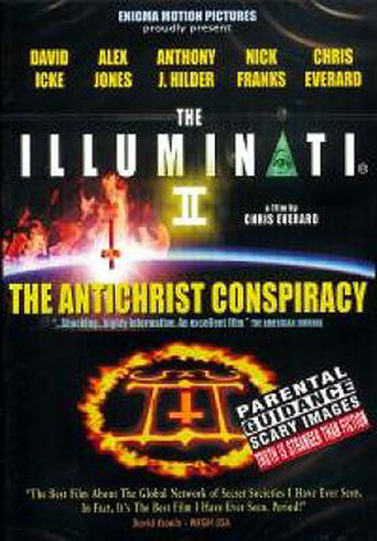 The Illuminati II: The Antichrist Conspiracy