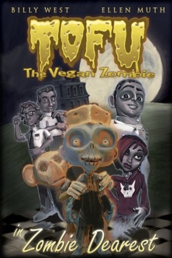 Watch Tofu the Vegan Zombie in Zombie Dearest