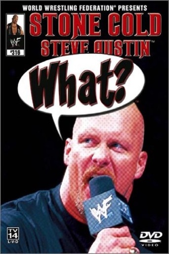 Watch WWF: Stone Cold Steve Austin: What?