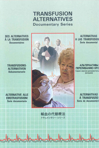 Transfusion Alternatives - Documentary Series