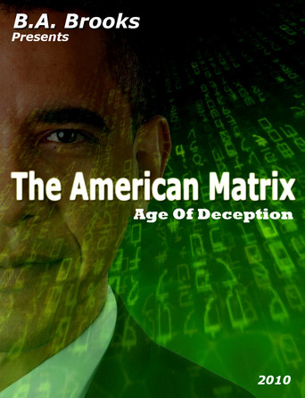 Watch The American Matrix - Age Of Deception