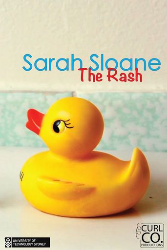 Sarah Sloane: The Rash