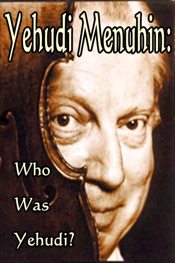 Yehudi Menuhin: Who Was Yehudi?