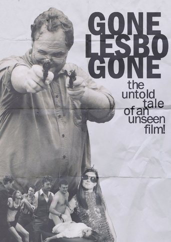 Gone Lesbo Gone: The Untold Tale of an Unseen Film