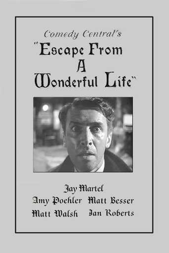 Escape From a Wonderful Life