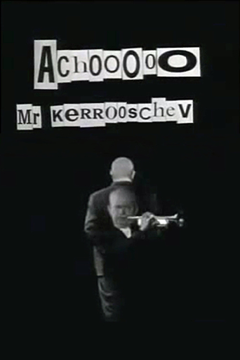 Achooo Mr. Kerrooschev