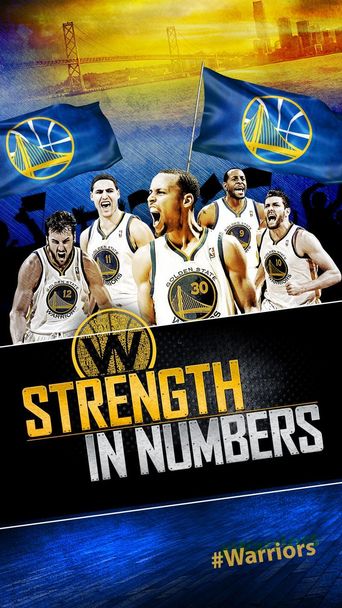 Strength in Numbers - The Golden State Warriors 2014-2015 Championship Season