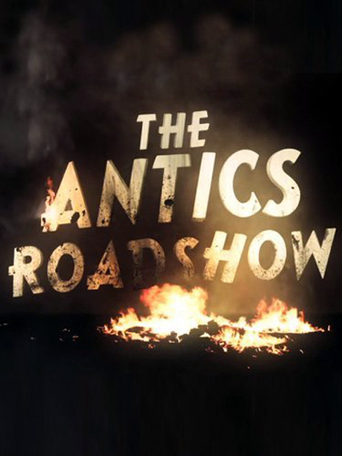 Watch The Antics Roadshow