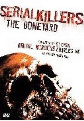Serial Killers: The Bone Yard