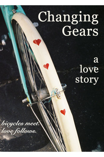 Changing Gears: A Love Story