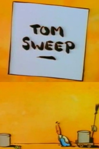 Watch Tom Sweep