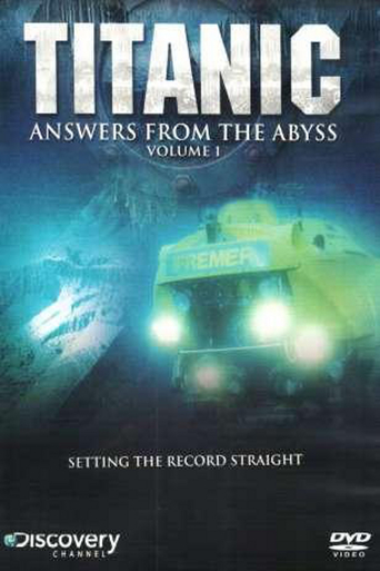Titanic: Answers From The Abyss