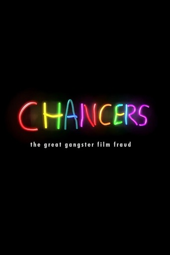 Chancers: The Great Gangster Film Fraud