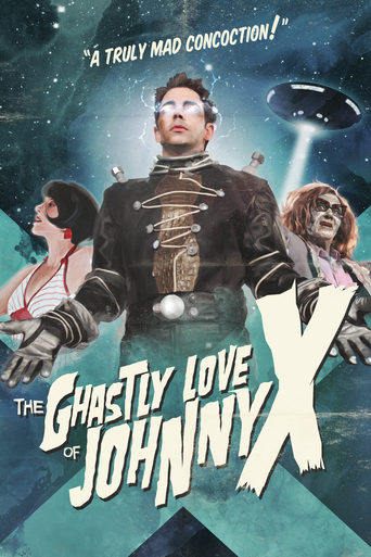 Watch The Ghastly Love of Johnny X