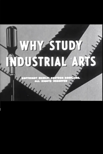 Why Study Industrial Arts