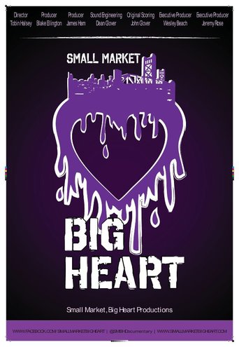Watch Small Market, Big Heart