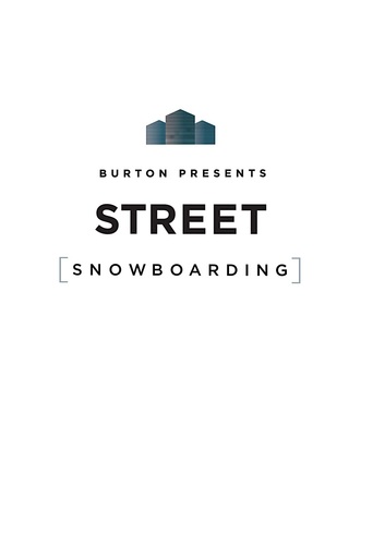 Burton Presents: The Streets