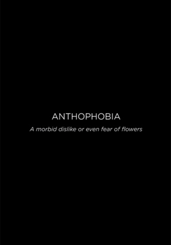 Watch Anthophobia
