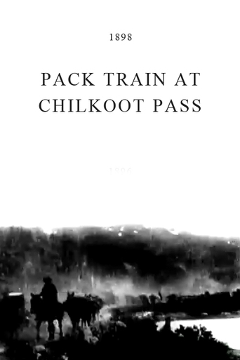 Watch Pack Train at Chilkoot Pass