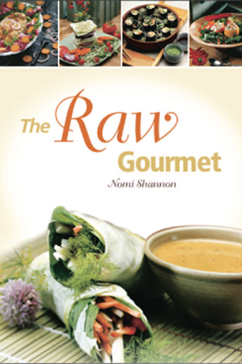 Watch The Raw Gourmet, Volume Three: Palate-pleasing Entrées to Feed 4 to 400